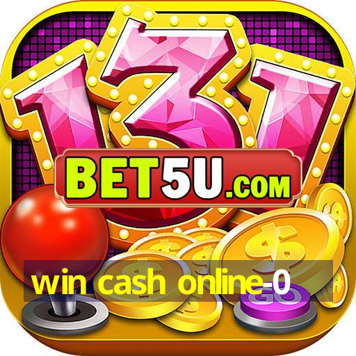 win cash online